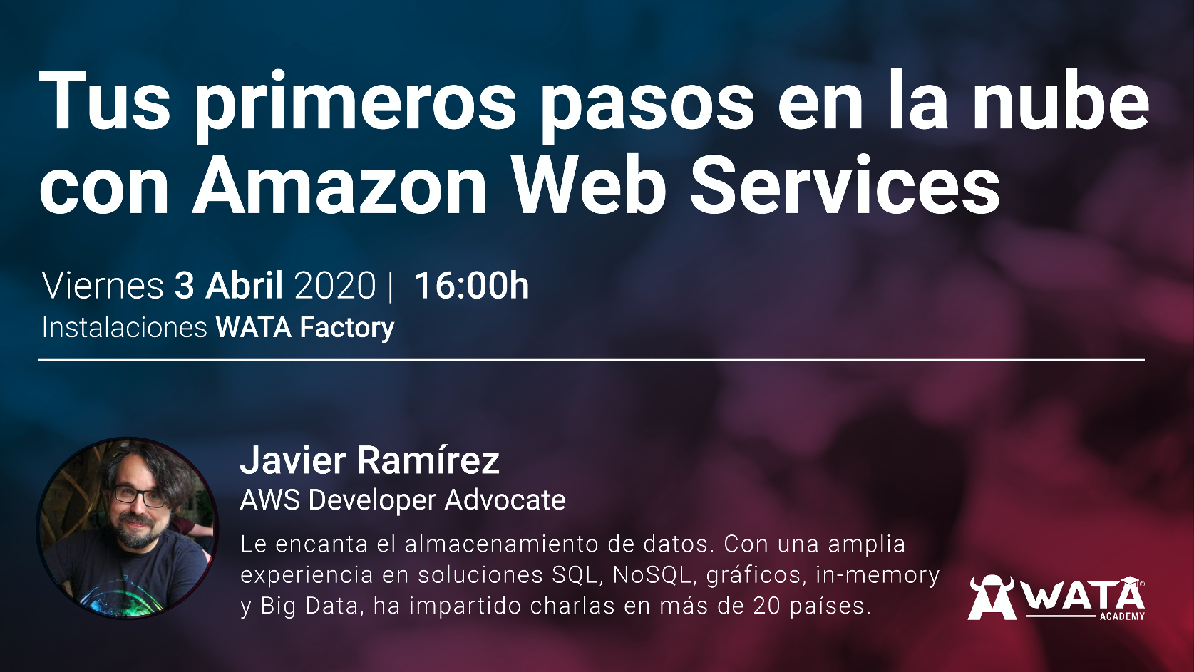 Event-Werbebanner für AWS-Cloud-Computing-Präsentation von Javier Ramírez bei WATA Factory, 3. April 2020