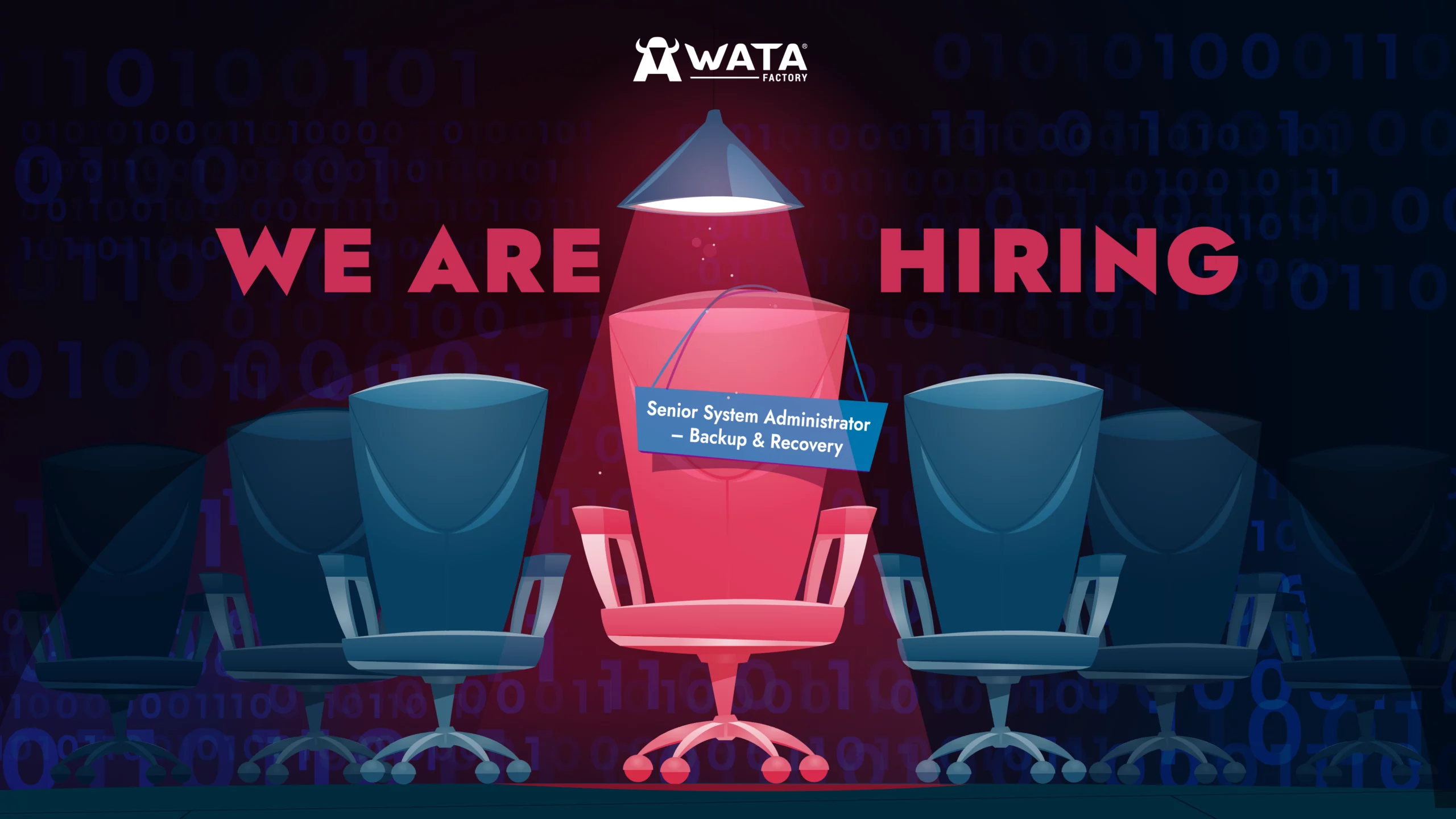 WATA Factory hiring banner showing several office chairs in the dark. One red chair under a spotlight labeled “Senior System Administrator – Backup” highlights the open position and invites candidates to apply.